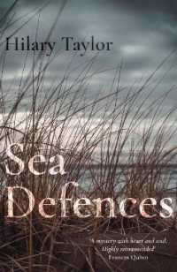Sea Defences : Two Mothers at War with the Elements and Each Other