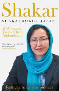 Shakar: a Woman's Journey from Afghanistan : Refugee to Cancer Pioneer