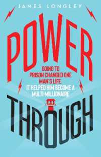 Power through : Going to prison changed one man's life: it helped him become a multi-millionaire