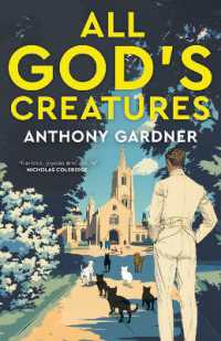 All God's Creatures : An ingenious, fast-moving satire that captures the barking-mad spirit of our age