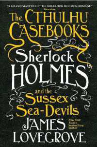 ジェイムズ・ラヴグローヴ『シャーロック・ホームズとサセックスの海魔』（原書）<br>The Cthulhu Casebooks - Sherlock Holmes and the Sussex Sea-Devils (The Cthulhu Casebooks)