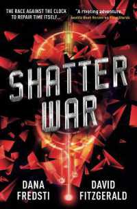 Time Shards - Shatter War (Time Shards)