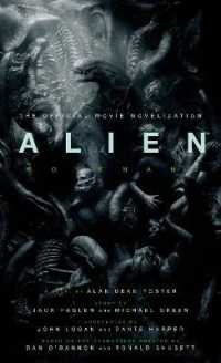Alien: Covenant - the Official Movie Novelization (Alien)