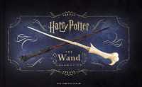 『映画ハリー・ポッター 魔法の杖コレクション』（原書）<br>Harry Potter : The Wand Collection