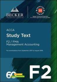 ACCA Approved - F2 Management Accounting (September 2017 to August 2018 Exams) : Study Text (Acca)