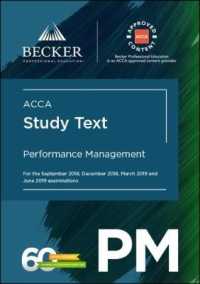 ACCA Approved - Performance Management (PM) for September 2018 to June 2019 exams : Study Text (Acca)