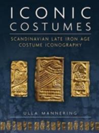 Iconic Costumes : Scandinavian Late Iron Age Costume Iconography (Ancient Textiles)