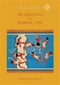 Archaeology and Homeric Epic (Sheffield Studies in Aegean Archaeology)