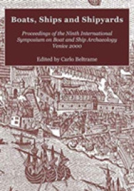 Boats, Ships and Shipyards : Proceedings of the Ninth International Symposium on Boat and Ship Archaeology, Venice 2000