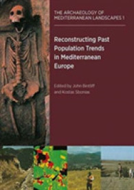 Reconstructing Past Population Trends in Mediterranean Europe (3000BC-AD1800) (Archaeology of Mediterranean Landscapes)