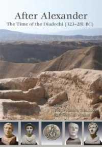 After Alexander : The Time of the Diadochi (323-281 BC)