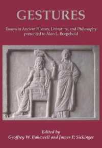Gestures : Essays in Ancient History, Literature, and Philosophy presented to Alan L. Boegehold
