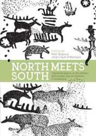 North Meets South : Theoretical Aspects on the Northern and Southern Rock Art Traditions in Scandinavia (Swedish Rock Art Research Series)
