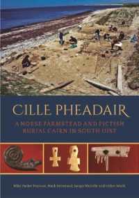 Cille Pheadair : A Norse Farmstead and Pictish Burial Cairn in South Uist (Sheffield Environmental and Archaeological Research Campaign in the Hebrides)