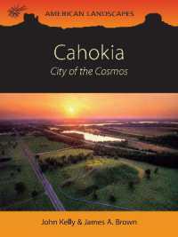 Cahokia : City of the Cosmos (American Landscapes)