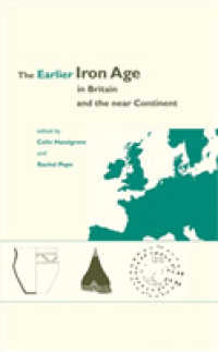 The Earlier Iron Age in Britain and the Near Continent