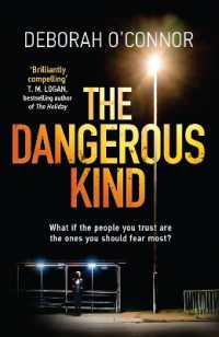 The Dangerous Kind : The thriller that will make you second-guess everyone you meet