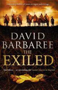 The Exiled : A powerful novel of ambition and treachery