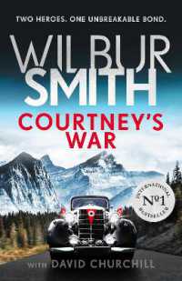 Courtney's War : The incredible Second World War epic from the master of adventure, Wilbur Smith (Courtney series)