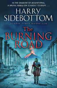 The Burning Road : The scorching new historical thriller from the Sunday Times bestseller