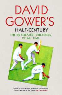 David Gower's Half-Century : The 50 Greatest Cricketers of All Time
