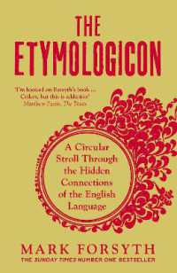 The Etymologicon : A Circular Stroll through the Hidden Connections of the English Language