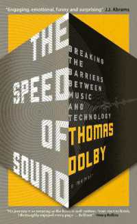 The Speed of Sound : Breaking the Barriers between Music and Technology: A Memoir