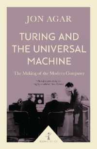 Turing and the Universal Machine (Icon Science) : The Making of the Modern Computer (Icon Science)