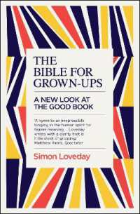 The Bible for Grown-Ups : A New Look at the Good Book