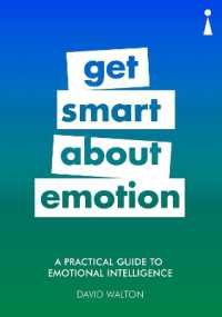 A Practical Guide to Emotional Intelligence : Get Smart about Emotion (Practical Guide Series)