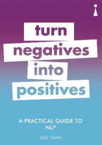A Practical Guide to NLP : Turn Negatives into Positives (Practical Guide Series)