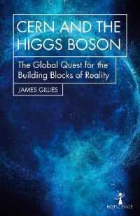 CERN and the Higgs Boson : The Global Quest for the Building Blocks of Reality (Hot Science)