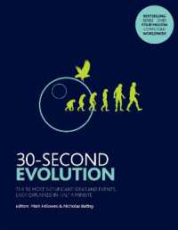 30-Second Evolution : The 50 most significant ideas and events, each explained in half a minute (30-second)