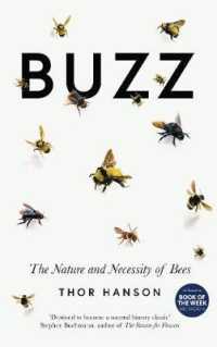 Buzz : The Nature and Necessity of Bees