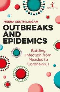 Outbreaks and Epidemics : Battling infection from measles to coronavirus (Hot Science)