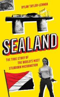 Sealand : The True Story of the World's Most Stubborn Micronation