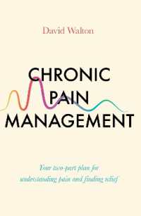 Chronic Pain Management : Your two-part plan for understanding pain and finding relief (Practical Guide Series)