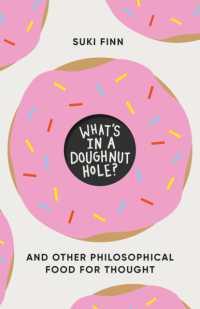 What's in a Doughnut Hole? : And Other Philosophical Food for Thought