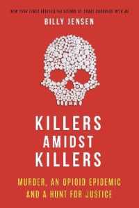 Killers Amidst Killers : Murder, an Opioid Epidemic and a Hunt for Justice