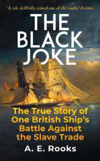 Black Joke : The True Story of One British Ship's Battle against the Slave Trade -- Paperback / softback