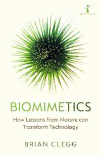 Biomimetics : How Lessons from Nature can Transform Technology (Hot Science)