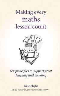 Making Every Maths Lesson Count : Six Principles to Support Great Teaching and Learning (Making Every Lesson Count)