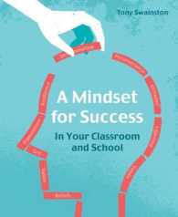 A Mindset for Success : In your classroom and school