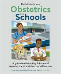 Obstetrics for Schools : Eliminating failure and ensuring the safe delivery of all learners