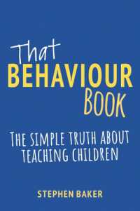 That Behaviour Book : The simple truth about teaching children