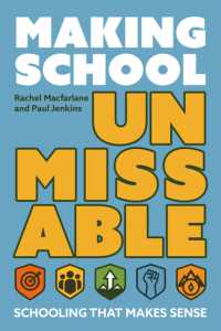 Making School Unmissable : Schooling that makes sense