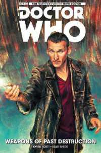 Doctor Who: The Ninth Doctor Vol. 1: Weapons of Past Destruction (Doctor Who: The Ninth Doctor)