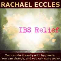 IBS Relief, Self Hypnosis to Help Reduce Irritable Bowel Syndrome Symptoms Hypnotherapy Hypnosis CD (Rachael Eccles Advanced Hypnosis) （2ND）