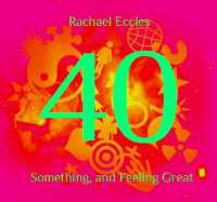40 Something and Feeling Great - Confidence with Age Meditation, Hypnotherapy Hypnosis CD : Meditation CD