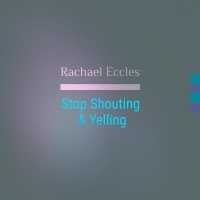 Stop Shouting and Yelling, Self Hypnosis CD (Rachael Eccles Guided Meditation and Self Hypnosis Cds)